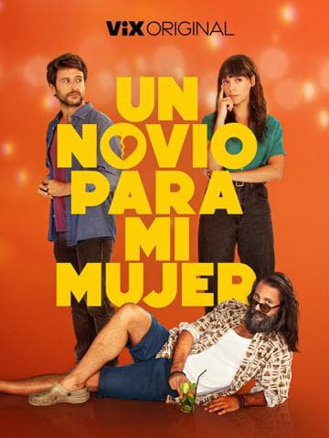 Un novio para mi mujer