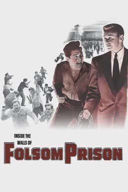 Inside the Walls of Folsom Prison