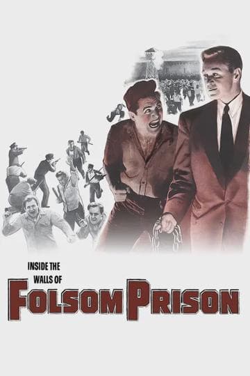Inside the Walls of Folsom Prison