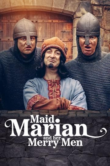 Maid Marian and Her Merry Men