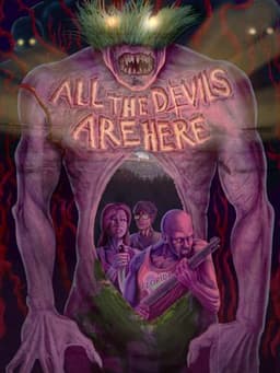 All the Devils are Here