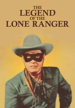 The Legend Of The Lone Ranger