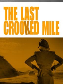 The Last Crooked Mile