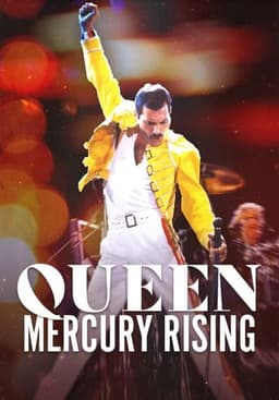 Story Of Queen: Mercury Rising