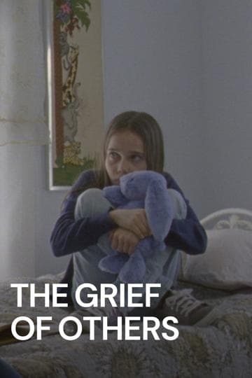 The Grief of Others
