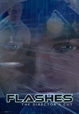 Flashes - The Director's Cut