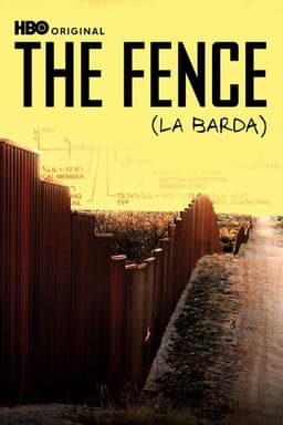 The Fence (La Barda)
