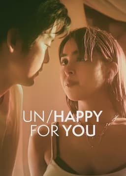 Un/Happy for You