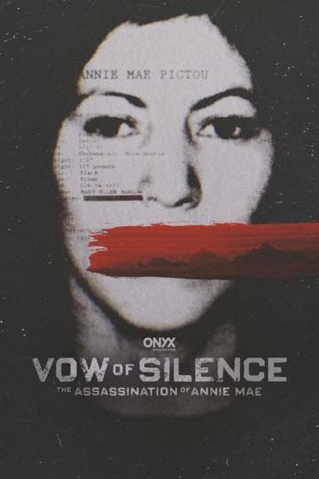 Vow of Silence: The Assassination of Annie Mae
