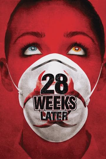 28 Weeks Later