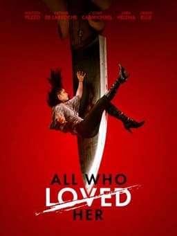 All Who Loved Her