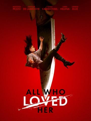 All Who Loved Her