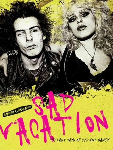 Sad Vacation: The Last Days of Sid and Nancy