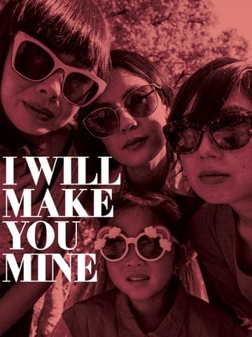 I Will Make You Mine