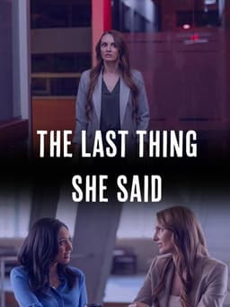 The Last Thing She Said