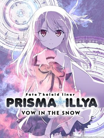 Fate/kaleid liner Prisma☆Illya: Vow in the Snow