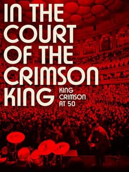 In the Court of the Crimson King: King Crimson at 50