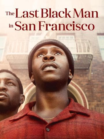The Last Black Man in San Francisco