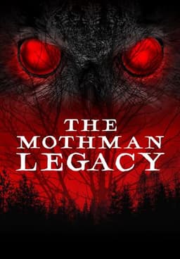 The Mothman Legacy
