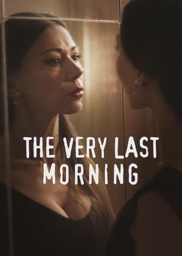 The Very Last Morning