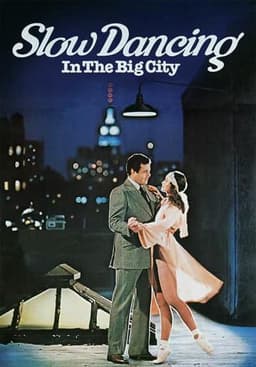 Slow Dancing In The Big City