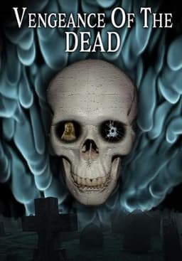 Vengeance of the Dead