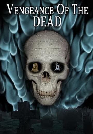 Vengeance of the Dead