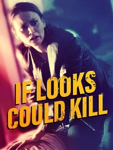 If Looks Could Kill
