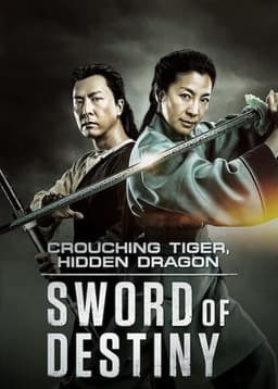 Crouching Tiger, Hidden Dragon: Sword of Destiny