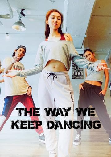 The Way We Keep Dancing
