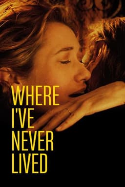 Where I've Never Lived