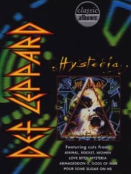Classic Albums: Def Leppard - Hysteria