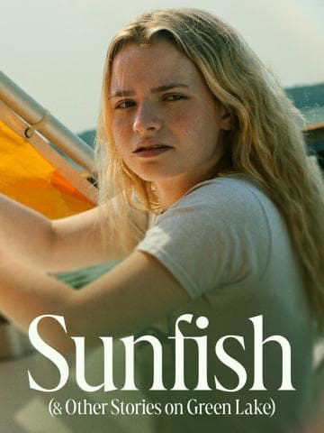 Sunfish (& Other Stories on Green Lake)