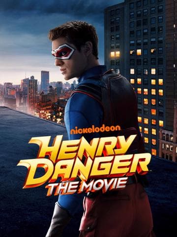 Henry Danger: The Movie