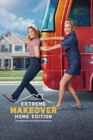 Extreme Makeover: Home Edition