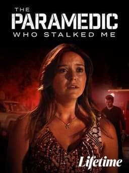 The Paramedic Who Stalked Me