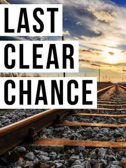 Last Clear Chance