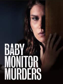 Baby Monitor Murders