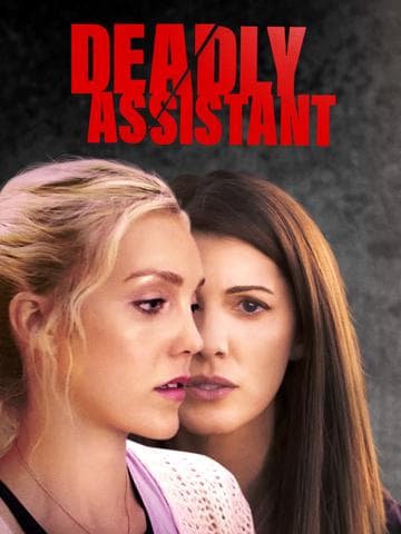 Deadly Assistant
