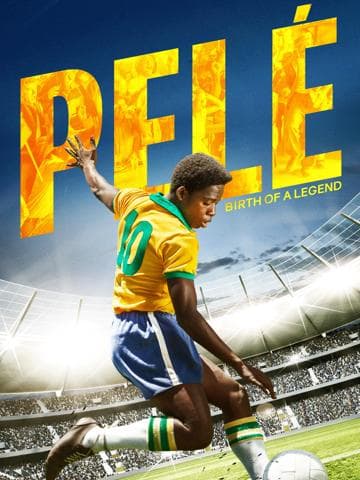 Pelé: Birth of a Legend