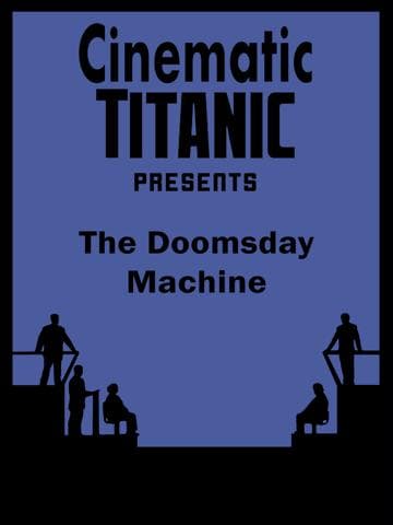 Cinematic Titanic: Doomsday Machine