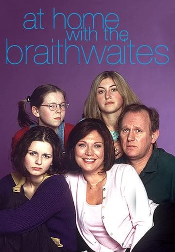 At Home with the Braithwaites