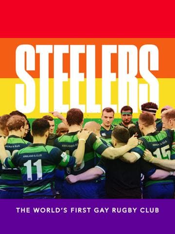 Steelers: The World's First Gay Rugby Club
