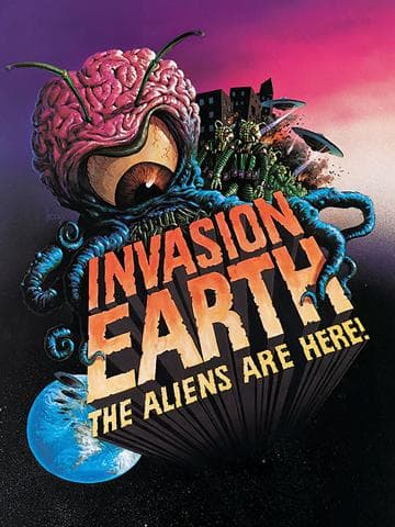 Invasion Earth: The Aliens Are Here
