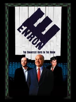 Enron: The Smartest Guys in the Room