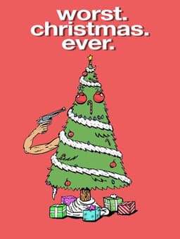 Worst. Christmas. Ever.