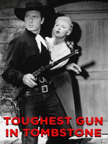 The Toughest Gun in Tombstone