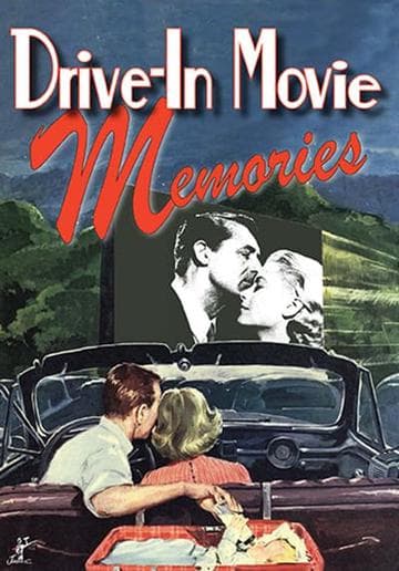 Drive-In Movie Memories