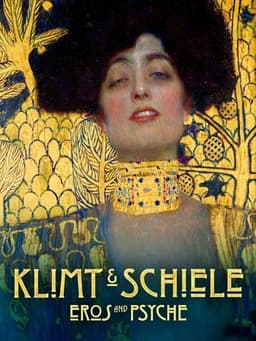 Klimt & Schiele: Eros and Psyche