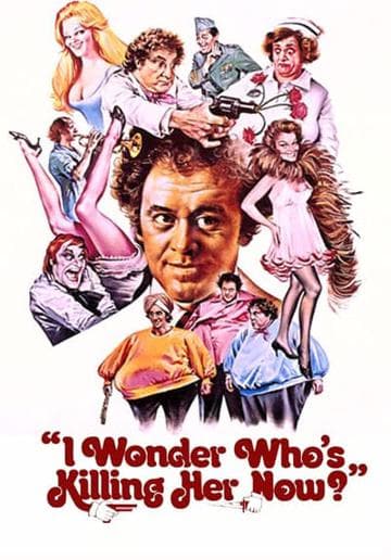 I Wonder Who's Killing Her Now?